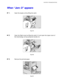 Page 226CHAPTER 6 TROUBLESHOOTING
6-15
W W
h h
e e
n n
   
“ “
J J
a a
m m
: :
   
D D
” ”
   
a a
p p
p p
e e
a a
r r
s s
☛
☛☛ ☛ 1.Open the duplex unit by lifting the catch.
ZAEP331E 
Fig. 6-19
☛
☛☛ ☛ 2.Open the Right cover by lifting the catch () and open the Upper cover of
the Interchange unit by pulling the handle ().
ZAEH051E 
1
2
Fig. 6-20
☛
☛☛ ☛ 3.Remove the jammed paper.
ZAEH060E 
Fig. 6-21
 