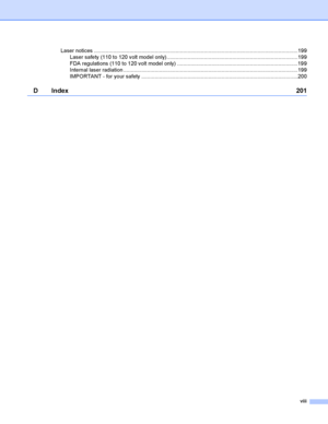Page 9vi ii
Laser notices .........................................................................................................................................199
Laser safety (110 to 120 volt model only)........................................................................................199
FDA regulations (110 to 120 volt model only) .................................................................................199
Internal laser radiation...