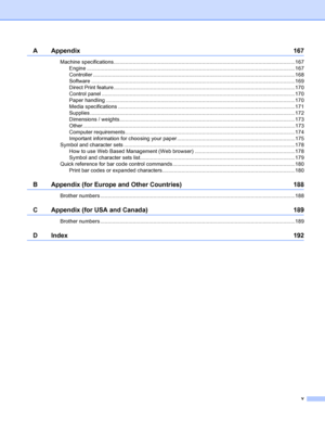 Page 6v
AAppendix167
Machine specifications...........................................................................................................................167
Engine .............................................................................................................................................167
Controller .........................................................................................................................................168
Software...