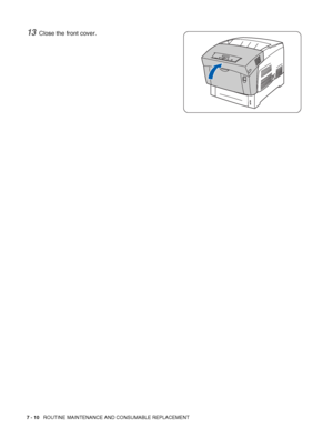 Page 1367 - 10   ROUTINE MAINTENANCE AND CONSUMABLE REPLACEMENT
13Close the front cover.
 