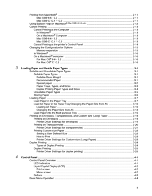 Page 3
 ii
Printing from Macintosh® ............................................................................................................ 2-11
Mac OS® 8.6 - 9.2 ............................................................................................................ 2 -11
Mac OS® X 10.1 / 10.2  .................................................................................................... 2-11
Using Balloon Help on Macintosh
® (Mac OS® 8.6-9.2 only)...