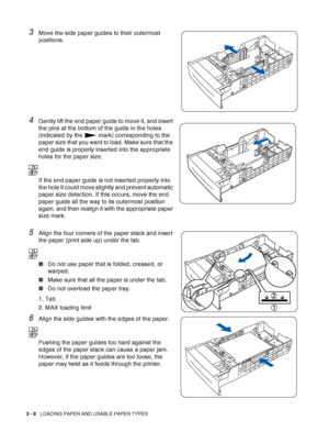 Page 563 - 8   LOADING PAPER AND USABLE PAPER TYPES
3Move the side paper guides to their outermost 
positions.
4Gently lift the end paper guide to move it, and insert 
the pins at the bottom of the guide in the holes 
(indicated by the   mark) corresponding to the 
paper size that you want to load. Make sure that the 
end guide is properly inserted into the appropriate 
holes for the paper size. 
If the end paper guide is not inserted properly into 
the hole it could move slightly and prevent automatic 
paper...