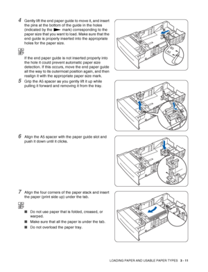 Page 59LOADING PAPER AND USABLE PAPER TYPES   3 - 11
4Gently lift the end paper guide to move it, and insert 
the pins at the bottom of the guide in the holes 
(indicated by the   mark) corresponding to the 
paper size that you want to load. Make sure that the 
end guide is properly inserted into the appropriate 
holes for the paper size.
If the end paper guide is not inserted properly into 
the hole it could prevent automatic paper size 
detection. If this occurs, move the end paper guide 
all the way to its...