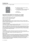 Page 162A - 8   APPENDIXES
Printable Area
When using A4, 8.5 × 14 (Legal) or smaller.
■“Printable area refers to the area on a page 
where printing is possible.
■Non-printable area refers to the area (the edges) 
on the page where printing is not possible.
1. Printable area
2. Non-printable area
Important information for choosing your paper
This section provides information to help you choose paper to use with this printer.
Before you purchase a large quantity of paper
Make sure the paper is suitable for the...