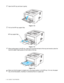 Page 221 - 15   ABOUT THIS PRINTER
2Open the MP tray and lower it gently.
Figure 1-13
3Pull out the MP tray support flap.
Figure 1-14
4When putting paper in the MP tray, make sure it touches the back of the tray and remains under the 
maximum paper height guides on both sides of the tray.
Figure 1-15
Make sure that the paper is straight and in the proper position on the MP tray. If it is not, the paper 
may not be fed properly, resulting in a skewed printout or a paper jam.
MP tray support flap
 