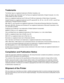 Page 5
iv
Trademarks
The Brother logo is a registered trademark of Brother Industries, Ltd. 
Apple, the Apple Logo, Macintosh and TrueType are registered trademarks of Apple Computer, Inc in the 
United States and other countries.
Epson is a registered trademark and FX-80 and FX-850 are trademarks of Seiko Epson Corporation.
Hewlett Packard is a registered trademark and HP LaserJet 6P, 6L, 5P, 5L, 4, 4L 4P, III, IIIP, II, and IIP are 
trademarks of Hewlett-Packard Company.
IBM, IBM PC, and Proprinter are...