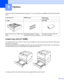 Page 6456
5
This printer has the following optional accessories. You can increase the capabilities of the printer with these 
items.
Lower tray unit (LT-5300)
Two optional lower trays (Tray 2 or Tray 3) can be installed, and each lower tray can hold up to 250 sheets 
of 80 g/m
2 (21 lb) paper.
When both optional trays are installed, the printer can hold up to 800 sheets of plain paper. If you want to buy 
an optional lower tray unit, call the dealer you bought the printer from.
 
For setup, see the Users Guide...