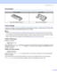 Page 826. Routine Maintenance
 74
Consumables
Toner cartridge
A new toner cartridge can print approximately 3,500 (standard cartridge) or approximately 7,000 (high yield 
cartridge) A4 or Letter size single-sided pages at 5% coverage.
Note
• The amount of toner used varies according to what is printed on the page and the print density setting.
• If you change the print density setting for lighter or darker printing, the amount of toner used will change.
• Wait to unpack the toner cartridge until immediately...