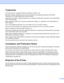 Page 7vi
Trademarks
The Brother logo is a registered trademark of Brother Industries, Ltd. 
Microsoft, Windows, Windows Server and Internet Explorer are registered trademarks of Microsoft 
Corporation in the United States and/or other countries.
Windows Vista is either a registered trademark or a trademark of Microsoft Corporation in the United States 
and/or other countries.
Apple, Macintosh, Safari and TrueType are trademarks of Apple Inc., registered in the United States and 
other countries.
Linux is the...