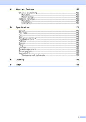 Page 11
ix
C Menu and Features 150
On-screen programming .................................................................................... 150Menu table ................................................................................................... 150
Memory storage........................................................................................... 150
Mode and menu keys ........................................................................................ 150 Menu table...