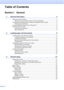 Page 4
ii
Table of Contents
Section I General
1 General Information 2
Using the documentation ....................................................................................... 2Symbols and conventions used in the documentation .................................... 2
Accessing the Software User’s Guide and Network User’s Guide ........................ 3 Viewing Documentation ................................................................................... 3
Accessing Brother Support (For Windows
®)...