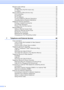 Page 6
iv
Receive mode settings ........................................................................................ 39Ring Delay ..................................................................................................... 39
F/T Ring Time (Fax/Tel mode only) ............................................................... 39
Fax Detect ..................................................................................................... 40
Memory Receive (Monochrome only)...