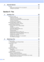 Page 10
viii
4 Security features 24
TX Lock................................................................................................................ 24Setting and changing the TX Lock password ................................................ 24
Turning TX Lock on/off .................................................................................. 25
Section II Fax
5 Sending a Fax 28
Entering Fax mode .............................................................................................. 28Faxing...