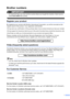 Page 3
i
Brother numbers
IMPORTANT
For technical help, you must call the country where you bought the machine. Calls must be 
made from within  that country.
 
Register your product
By registering your product with Brother International Corporation, you will be recorded as the 
original owner of the product. Your registration with Brother:
„ may serve as confirmation of the purchase date of your product should you lose your receipt;
„ may support an insurance claim by you in the event of product loss covered...