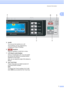 Page 23
General Information7
1
 
5On/OffYou can turn the machine on or off.
The On/Off key can be customized by 
changing the Power Off setting.
6  Stop/Exit
Stops an operation or exits from a menu.
7 LCD (liquid crystal display) This is a Touchscreen LCD. You can access 
the menus and options by pressing buttons 
displayed on the screen.
Also, you can adjust the angle of the display by 
lifting it. 
8 One Touch keys These 3 keys give you instant access to 6 
previously stored numbers.
Shift
To access One Touch...