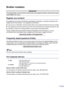 Page 3
i
Brother numbers
Register your product
By registering your product with Brother International Corporation, you will be recorded as the 
original owner of the product. Your registration with Brother:
■may serve as confirmation of the purchase date of your product should you lose your receipt;
■may support an insurance claim by you in the event of product loss covered by insurance; and,
■will help us notify you of enhancements to your product and special offers.
Please complete and fax the Brother...