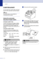 Page 25
Chapter 1
1 - 7
Load document
You can send a fax, make copies, and scan 
from the ADF (automatic document feeder).
Note
The Scan feature is not available for 
FAX-2820 and FAX-2920.
Using the automatic 
document feeder (ADF)
FAX-2820 and MFC-7220:
The ADF can hold up to 20 pages, feeding 
each one individually through the machine. 
Use standard 20 lb (80 g/m
2) paper and 
always fan the pages before putting them in 
the ADF.
FAX-2920 and MFC-7225N:
The ADF can hold up to 30 pages, if you 
stagger the...