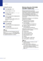 Page 41
Chapter 2
2 - 10
Turning TX Lock on
1Press  Menu/Set , 1,  8, 1.
2Press ▲ or ▼ to select Set TX Lock.
Press  Menu/Set .
3Enter the registered four-digit password.
Press Menu/Set .
The machine goes offline and the LCD 
shows 
TX Lock Mode.
Turning TX Lock off
1Press  Menu/Set .
Enter the registered four-digit password.
2Press  Menu/Set .
TX Lock is automatically turned off.
Note
If you enter the wrong Password, the LCD 
shows 
Wrong Password and stays offline. 
The machine will stay in TX Lock Mode until...