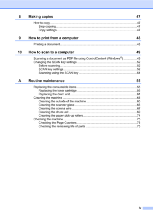 Page 7iv
8 Making copies 47
How to copy ......................................................................................................... 47
Stop copying .................................................................................................. 47
Copy settings ................................................................................................. 47
9 How to print from a computer 48
Printing a document...