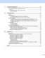 Page 7vi
7Web Based Management  ..........................................................................................7-1
How to use a Web Browser to manage your Device ......................................................................... 7-1
Overview....................................................................................................................... ............... 7-1
How to connect to your machine using a Browser...