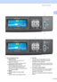 Page 23
General Information7
1
 
 
3 Fax and telephone keys:„Speaker Phone
Turns the speaker phone on or off. 
„ Hold  (MFC-790CW)
Lets you place telephone calls on hold.
„ Hold/Intercom  (MFC-990CW)
Lets you place telephone calls on hold.
Also, press this key to speak on the 
intercom or to transfer an incoming call to 
the cordless handset.
„ Redial
Redials the last 30 numbers called. 
„ Pause
Inserts a pause when dialing numbers. 4 Dial Pad
Use these keys to dial telephone and fax 
numbers and as a keyboard...