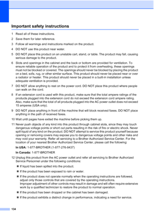 Page 150
134
Important safety instructionsA
1 Read all of these instructions.
2 Save them for later reference.
3 Follow all warnings and instructions marked on the product.
4 DO NOT use this product near water.
5 DO NOT place this product on an unstable cart, stand, or table. The product may fall, causing serious damage to the product.
6 Slots and openings in the cabinet and the back or bottom are provided for ventilation. To  ensure reliable operation of the product and to protect it from overheating, these...