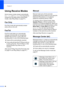 Page 62
Chapter 6
46
Using Receive Modes6
Some receive modes answer automatically 
( Fax Only  and Fax/Tel ). You may want to 
change the ring delay before using these 
modes. (See  Ring Delay on page 47.)
Fax Only6
Fax Only mode will automatically answer 
every call as a fax call.
Fax/Tel6
Fax/Tel mode helps you automatically 
manage incoming calls, by recognizing 
whether they are fax or voice calls and 
handling them in one of the following ways:
„ Faxes will be automatically received.
„ Voice calls will...