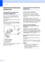 Page 86
Chapter 7
70
External and extension 
telephones
7
Connecting an external or 
extension telephone7
You can connect a separate telephone 
directly to your machine as shown in the 
diagram below.
Connect the telephone line cord to the jack 
labeled EXT.
Before you connect an external telephone, 
remove the protective cap (3) from the EXT. 
jack on the machine.
 
1 Extension telephone
2 External telephone
3 Protective Cap
When you are using an external or extension 
telephone, the LCD shows 
Ext. Tel in Use...