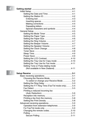 Page 9viii
4Getting started  ..................................................................... 4-1
Initial Setup ....................................................................... 4-1
Setting the Date and Time .......................................... 4-1
Setting the Station ID.................................................. 4-2
Entering text ........................................................... 4-3
Inserting spaces ..................................................... 4-3
Making corrections...