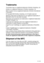 Page 153IMPORTANT INFORMATION   11 - 13
Trademarks
The Brother logo is a registered trademark of Brother Industries, Ltd.
Brother is a registered trademark of Brother Industries, Ltd.
Multi-Function Link is a registered trademark of Brother International 
Corporation.
© Copyright 2004 Brother Industries, Ltd. All rights reserved.
Windows, Microsoft and Windows NT are registered trademarks of 
Microsoft in the U.S. and other countries.
Macintosh and QuickDraw are trademarks or registered trademarks 
of Apple...