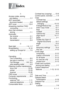 Page 211INDEX  I - 1
I
A
Access codes, storing 
and dialing ......................... 7-7
ADF (automatic 
document feeder)  .............. 2-8
ADF cover  ......................... 12-4
Answering machine (TAD)
connecting ...................... 1-11
Auto Dial numbers
storing .............................. 7-1
Automatic
fax receive ........................ 5-1
fax redial ........................... 6-7
transmission ..................... 6-4
B
Back light  ..................... 1-6, 1-7
Broadcasting...