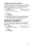 Page 63GETTING STARTED   4 - 11
Setting the Tray Use for Fax mode
If your MFC does not have the optional tray #2, you can skip this 
setting. The default setting of 
Auto allows your MFC to choose the 
paper from the optional Tray #2 if Tray #1 is out of paper or if 
incoming faxes will fit best on the paper in Tray #2.
1Press Menu, 1, 9.
2Press   or   to select 
Tray#1 Only, Tray#2 Only or 
Auto.
3Press Set.
4Press Stop/Exit.
Setting Tone or Pulse dialing mode 
(Not available in New Zealand)
Your MFC comes set...