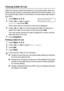 Page 865 - 23   SETUP RECEIVE
Viewing Caller ID List
Caller ID memory stores information for up to thirty calls; when the 
thirty-first call comes in, information about the first call is erased. You 
can scroll through Caller ID information to review those calls made to 
your MFC.
1Press Menu, 2, 0, 6.
2Press  or  to select 
Display# and press Set.
If the name was not received, it will not be displayed.
3Press   or   to scroll through the Caller ID memory to 
select the Caller ID you want to view and press...