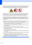 Page 111100
 
DO NOT use flammable substances, any types of spray or any organic solvent/liquids contains 
alcohol or ammonia to clean the inside or outside of the machine. Doing this may cause a fire 
or electrical shock. See Routine maintenance on page 142 for how to clean the machine.
 
 
 
DO NOT use a vacuum cleaner to clean up scattered toner. Doing this might cause the toner 
dust to ignite inside the vacuum cleaner, potentially starting a fire. Please carefully clean the 
toner dust with a dry, lint-free...