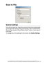 Page 166USING THE BROTHER CONTROL CENTER FOR WINDOWS® 95/98/ 98SE/ME/2000 PROFESSIONAL AND WINDOWS NT® WS 4.0 14 - 8
Scan to File
Scanner settings
From the pull-down list, select the scanning mode that is appropriate 
for the type of file: Faxing, Filing and Copying; Text for OCR; Photos; 
Photos (High Quality); Photos (Quick Scan); Custom; Draft Copy or 
Fine Copy.
To change any of the settings for the mode, click Modify Settings. 