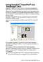 Page 194HOW TO SCAN USING WINDOWS® 15 - 19
Using ScanSoft™ PaperPort® and 
TextBridge
® OCR
ScanSoft™ PaperPort® for Brother is a document management 
application. You will use PaperPort® to view scanned documents. 
PaperPort
® has a sophisticated, yet easy-to-use, filing system that 
will help you organize your graphics and text documents. It allows 
you to combine or “stack” documents of different formats for printing, 
faxing or filing. 
ScanSoft
™ PaperPort® can be accessed through the ScanSoft™ 
PaperPort®...