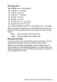 Page 240USING YOUR MFC WITH A MACINTOSH® 19 - 14
Scanning Area
Set the Size to one of the following:
Letter (8.5 × 11 inches)
A4 (210 × 297 mm)
Legal (8.5 × 14 inches)
A5 (148 × 210 mm)
B5 (182 × 257 mm)
Executive (7.25 × 10.5 inches)
Business Card (90 × 60 mm)
Custom (adjusts it from 0.35 × 0.35 inches to 8.5 × 14 inches)
After you choose a custom size, you can adjust the scanning area. 
Click and hold the mouse button as you drag the mouse to crop the 
image. 
Width:  Enter the width of the custom...