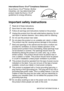 Page 248IMPORTANT INFORMATION 20 - 4
International ENERGY STAR® Compliance Statement
As an E
NERGY STAR® Partner, Brother 
Industries, Ltd. has determined that 
product meets the E
NERGY STAR® 
guidelines for energy efficiency.
Important safety instructions
1Read all of these instructions.
2Save them for later reference.
3Follow all warnings and instructions marked on the product.
4Unplug this product from the wall outlet before cleaning. Do not 
use liquid or aerosol cleaners. Use a damp cloth for cleaning.
5Do...