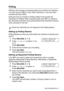 Page 64SETUP RECEIVE 5 - 7
Polling
Polling is the process of retrieving faxes from another fax machine. 
You can use your MFC to ’poll’ other machines, or you can have 
someone poll your MFC. 
Everyone who is involved in Polling needs to set up their fax 
machines for Polling. When someone polls your MFC to receive a 
fax, they pay for the call. If you poll someone’s fax machine to receive 
a fax, you pay for the call.
Setting up Polling Receive
Polling Receive is when you call another fax machine to receive a...