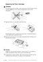 Page 15817 - 24TROUBLESHOOTING AND ROUTINE MAINTENANCE
Replacing the Toner Cartridge
WARNING
Just after you use the machine, some internal parts of the machine will be
extremely HOT!  So, never touch the shaded parts shown in the
illustration.
   
HOT!
1Open the front cover and pull out the drum unit.
   
Place the drum unit on a drop cloth or large piece of disposable paper to
avoid spilling and scattering the toner.
2Hold down the lock lever on the right and pull the toner cartridge out of
the drum unit...