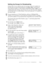 Page 81SETUP AUTO DIAL NUMBERS7 - 3
Setting Up Groups for Broadcasting
Groups allow you to send the same fax message to many fax numbers by
pressing only one One Touch Group key (and 
Start). First, youÕll need to
store each fax number as a One Touch or Speed Dial number. Then, you can
combine them into a Group.  Each Group uses up a One Touch key. Finally,
you can have up to six small Groups, or you can assign up to 131 numbers to
one large Group.
You can include up to 31 One Touch keys, and up to 100 Speed...