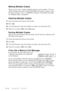 Page 96MAKING COPIES11 - 2
Making Multiple Copies
There are two ways to make multiple copies on your machine.  You can
choose whether the copies will be STACKED (all copies of page 1, then
all copies of page 2, etc.), or SORTED (collated). The default resolution
for multiple copies is Standard.
Stacking Multiple Copies
1Insert document face-down in the feeder.
2Press Copy.
3Use the dial pad to enter the number of copies you want (up to 99).
4Wait five secondsÑORÑPress Copy again.
Sorting Multiple Copies
Sorting...