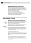 Page 6252CHAPTER SEVEN
Multiple Resolution Transmission
Use this feature to select separate resolution settings for each page of the fax
youre sending.  This could be useful if youre sending a fax with photos and
letters, or some pages with small print and others with normal print.  Resolution
settings return to STANDARD after the fax is sent.
1Insert documents in feeder, then press Function, 1, 5.
2Use  or  to select resolution for page 1, then press Set.
3Repeat Step 2 for subsequent pages.  Press Stop when...