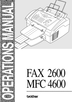 Page 1  
®
OPERATIONS MANUAL
FAX  2600
MFC 4600 