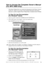 Page 11ix
How to Access the Complete Owners Manual 
(For MFC-4800 Only)
This Owners Manual does not contain the information for the Printer, Scanner 
and PC Fax. When you are ready to learn detailed information about these 
operations, read the complete Owners Manual that is included on the CD-ROM.
To View On-Line Documentation
(For Windows® Users):
1Turn on your PC. Insert the CD-ROM into the CD-ROM drive.
2If the model name screen appears, click your model name.
The CD-ROM main menu will appear.
3Click...