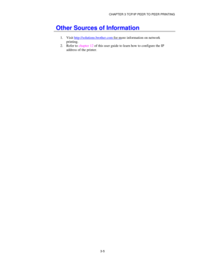 Page 44CHAPTER 3 TCP/IP PEER TO PEER PRINTING
1.  Visit 
http:// solutions. brother.com  for more information on ne twork
printing. 