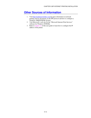 Page 67CHAPTER 5 BIP INTERNET PRINTING INSTALLATION
1.  Visit 
http:// solutions. brother.com  for more information on ne twork
printing and for do cuments on th e IP P protocol and how to configure a 