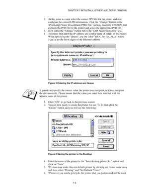 Page 91CHAPTER 7 APPLETALK (ETHERTALK) TCP/IP PRINTING
Figure 5  Entering  the I P addre ss an d Queue
Figure 6  Savin g the pr inter to t he De sktop 