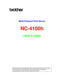 Page 1i
Multi-Protocol Print Server
NC-4100h
USER’S GUIDE
Please read this manual thoroughly before using the printer. You can print or view
this manual from the CD-ROM at any time, please keep the CD-ROM in a
convenient place for quick and easy reference at all times. 