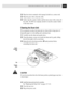 Page 123111TROUBLESHOOTING AND MAINTENANCE
3Wipe the electric terminals with isopropyl alcohol on a cotton swab.
4Wipe the gears with a clean dry cloth.
5Gently wipe the scanner window and the toner sensor with a clean soft
dry cloth.  Do NOT use isoproply alcohol to clean the scanner window
or the toner sensor.
Cleaning the Drum Unit
We recommend you place the drum unit on a drop cloth or large piece of
disposable paper to avoid spilling and scattering toner.
1Carefully turn the drum unit upside down.
2Clean...